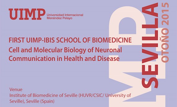 1ª Escuela de Biomedicina IBIS-UIMP: Cell and molecular biology of neuronal communication in health and disease